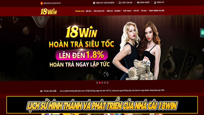 Lịch sử hình thành và phát triển của nhà cái 18WIN